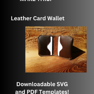 Downloadable PDF and SVG Template - Leather Card Wallet